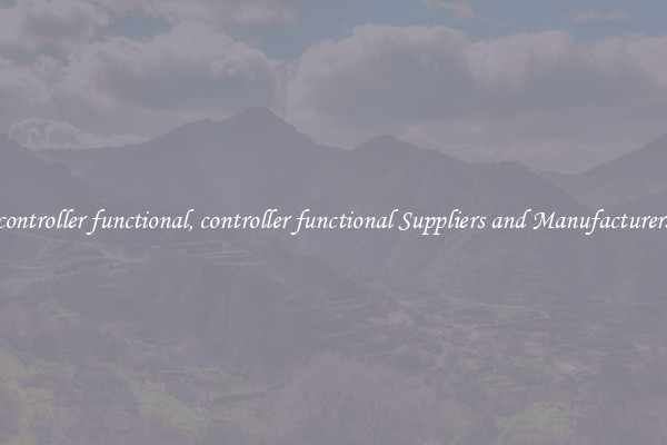 controller functional, controller functional Suppliers and Manufacturers