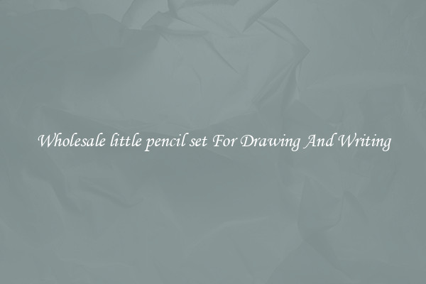 Wholesale little pencil set For Drawing And Writing