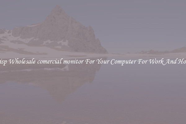 Crisp Wholesale comercial monitor For Your Computer For Work And Home