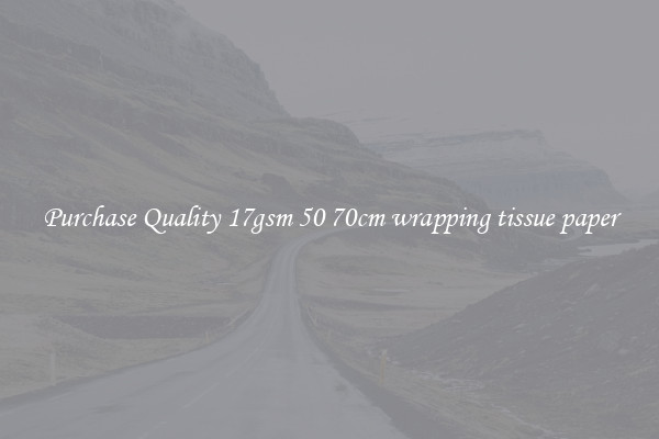 Purchase Quality 17gsm 50 70cm wrapping tissue paper