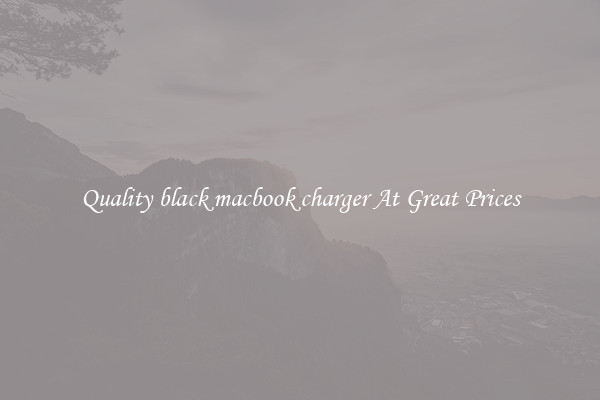 Quality black macbook charger At Great Prices