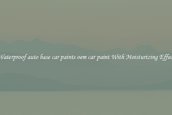 Waterproof auto base car paints oem car paint With Moisturizing Effect