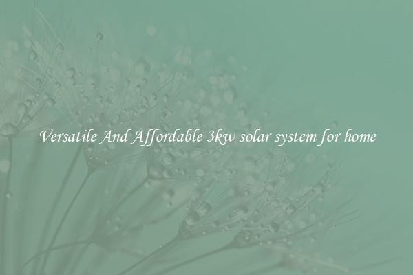 Versatile And Affordable 3kw solar system for home